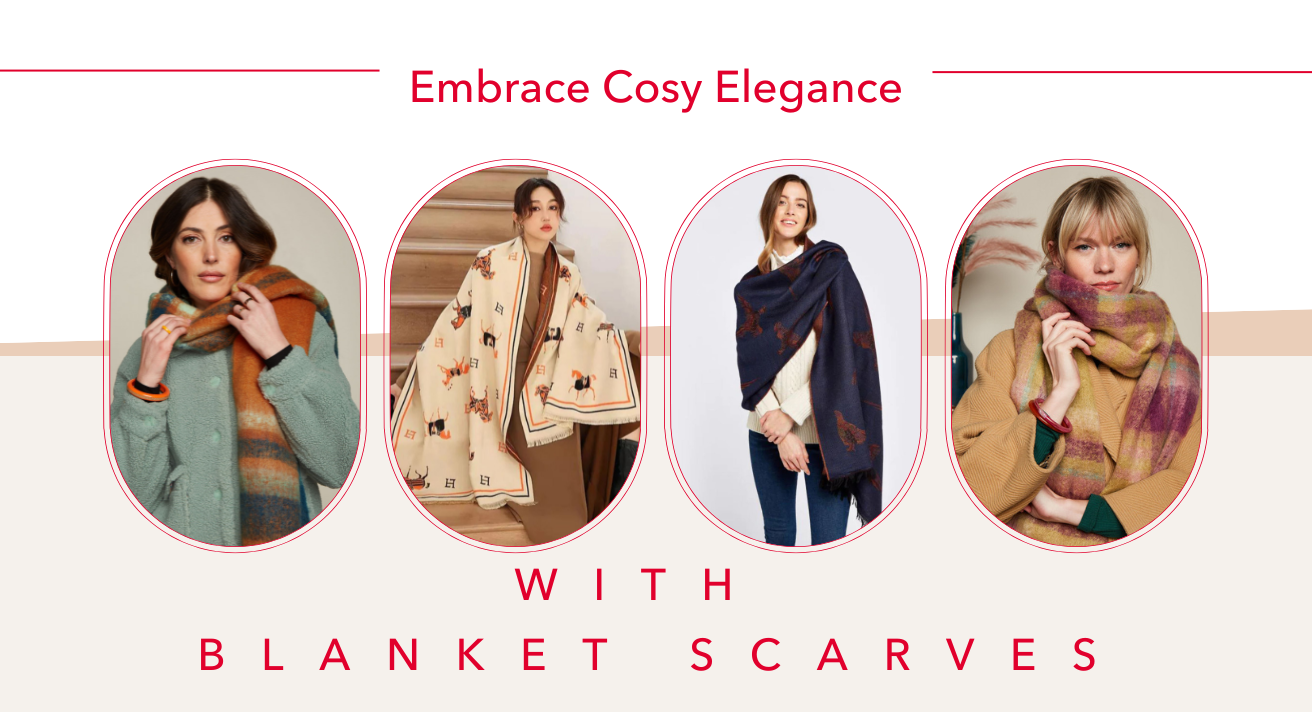 Embrace Cosy Elegance with Blanket Scarves
